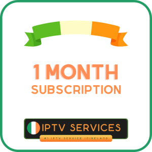 1 Month IPTV Subscription – Best IPTV Service in Ireland | IPTVServices.Irish